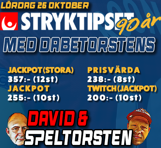 Dabetorstens Stryktipset 26 Oktober - 34 Miljoner i Jackpot SQUARE