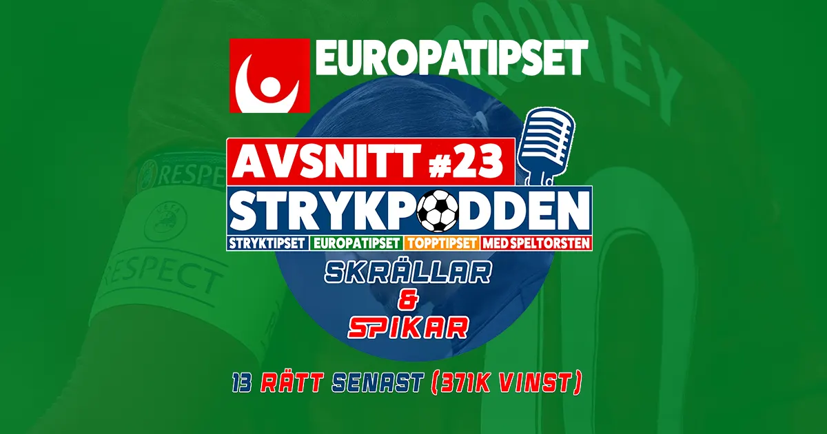 Strykpodden - Inför Europatipset 30 Oktober