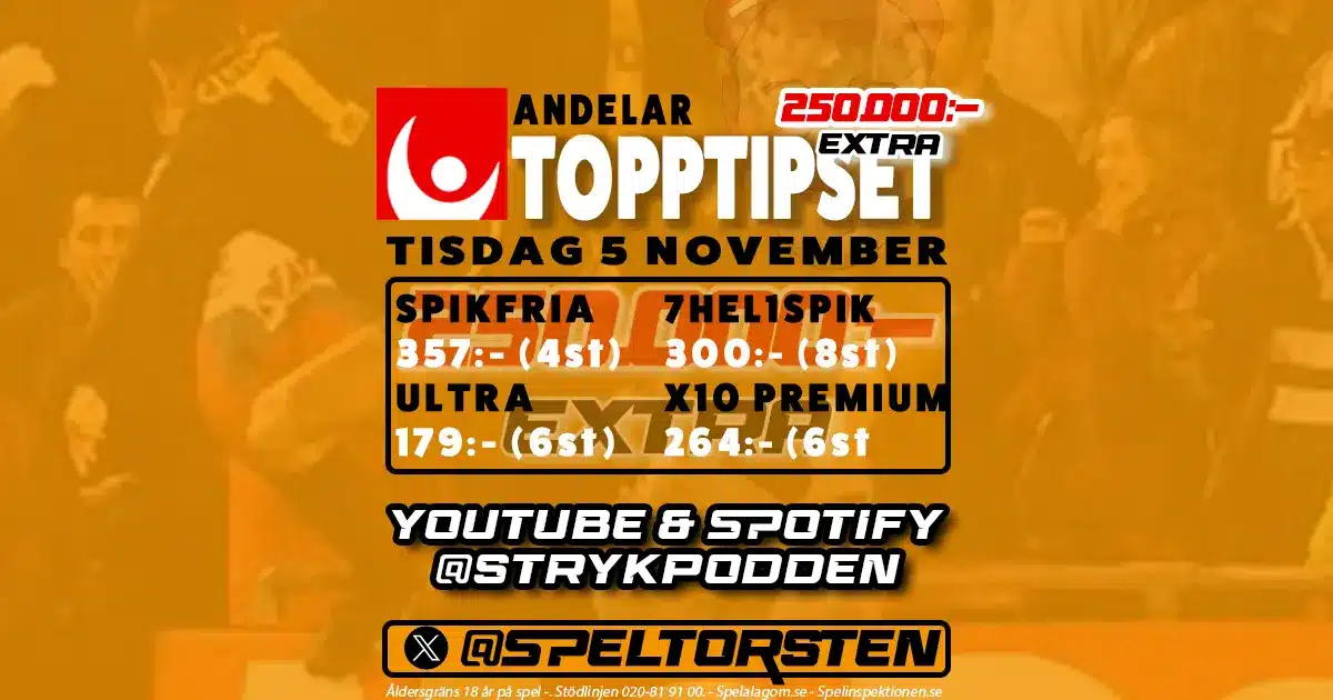 Topptipset - Tisdag 5 NOVEMBER - 250.000kr Extra 2