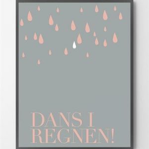 Plakat shop - Dans i regnen! - 30x40 cm.