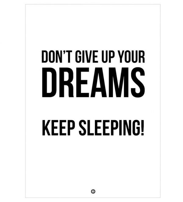 Citatplakat Plakat - A3 - DonÂ´t Give Up On Your Dreams