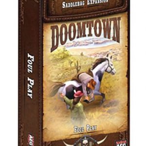 Doomtown: Reloaded: Saddlebag Expansion - Foul Play (Deadlands) *Crazy tilbud*