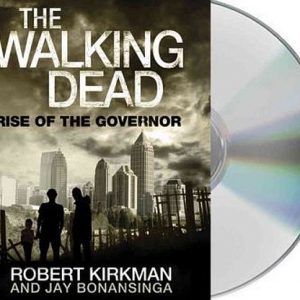 The Walking Dead: Rise of the Governor (Unabridged Audio book) 978-1-4272-1768-4 *Crazy tilbud*