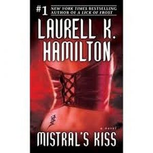 Meredith Gentry V: Mistral's Kiss - 978-0-34544-361-8