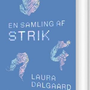 En Samling Af Strik - Laura Dalgaard - Bog