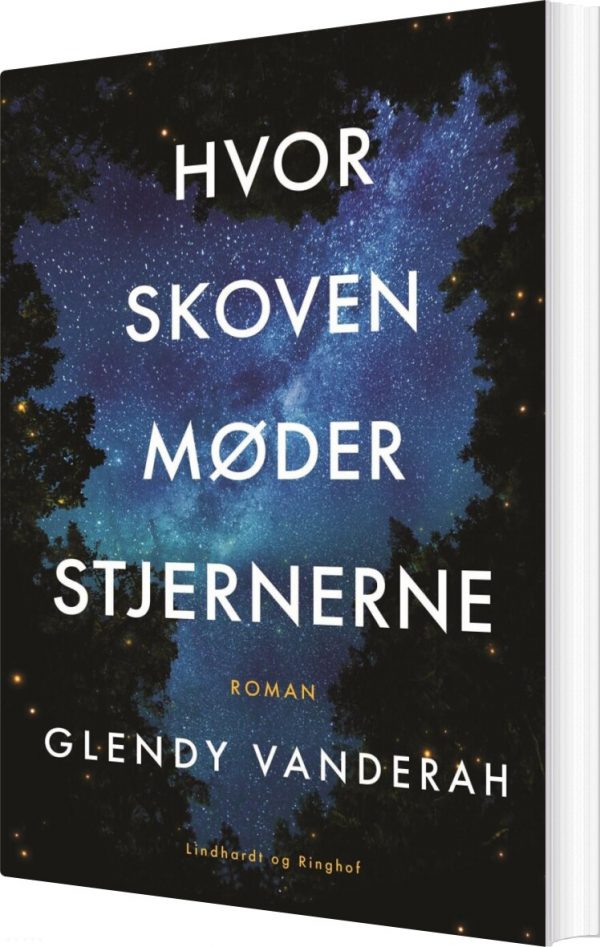 Hvor Skoven Møder Stjernerne - Glendy Vanderah - Bog