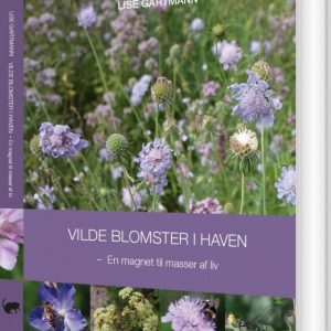 Vilde Blomster I Haven - Lise Gartmann - Bog