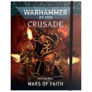 Warhammer 40,000: Crusade - Mission Pack: Wars of Faith (9th Edition) - 60040199154