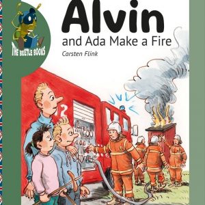 Alvin And Ada Make A Fire - Carsten Flink - English Book