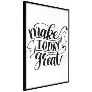 Plakat - Make Today Great - 20 x 30 cm - Sort ramme