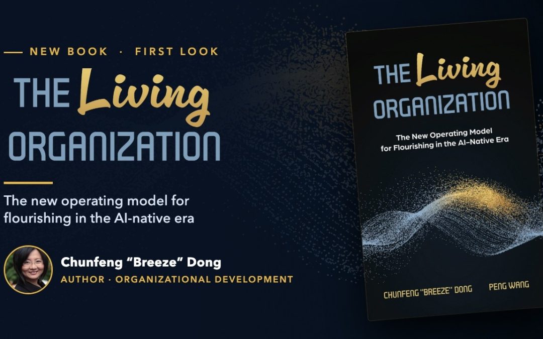 The Living Organization: a new operating model for the AI era