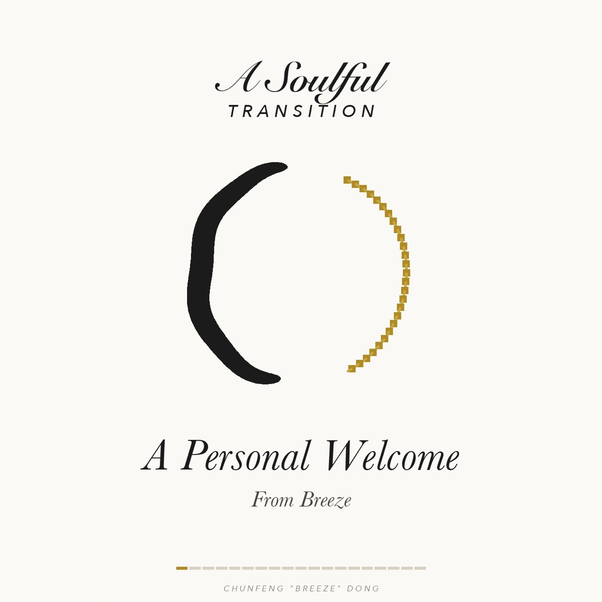 A Soulful Transition · A Personal Welcome from Breeze