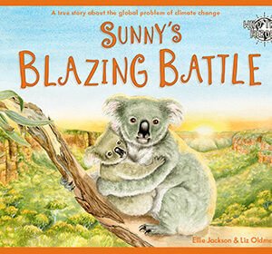 Sunny's Blazing Battle Children's Book