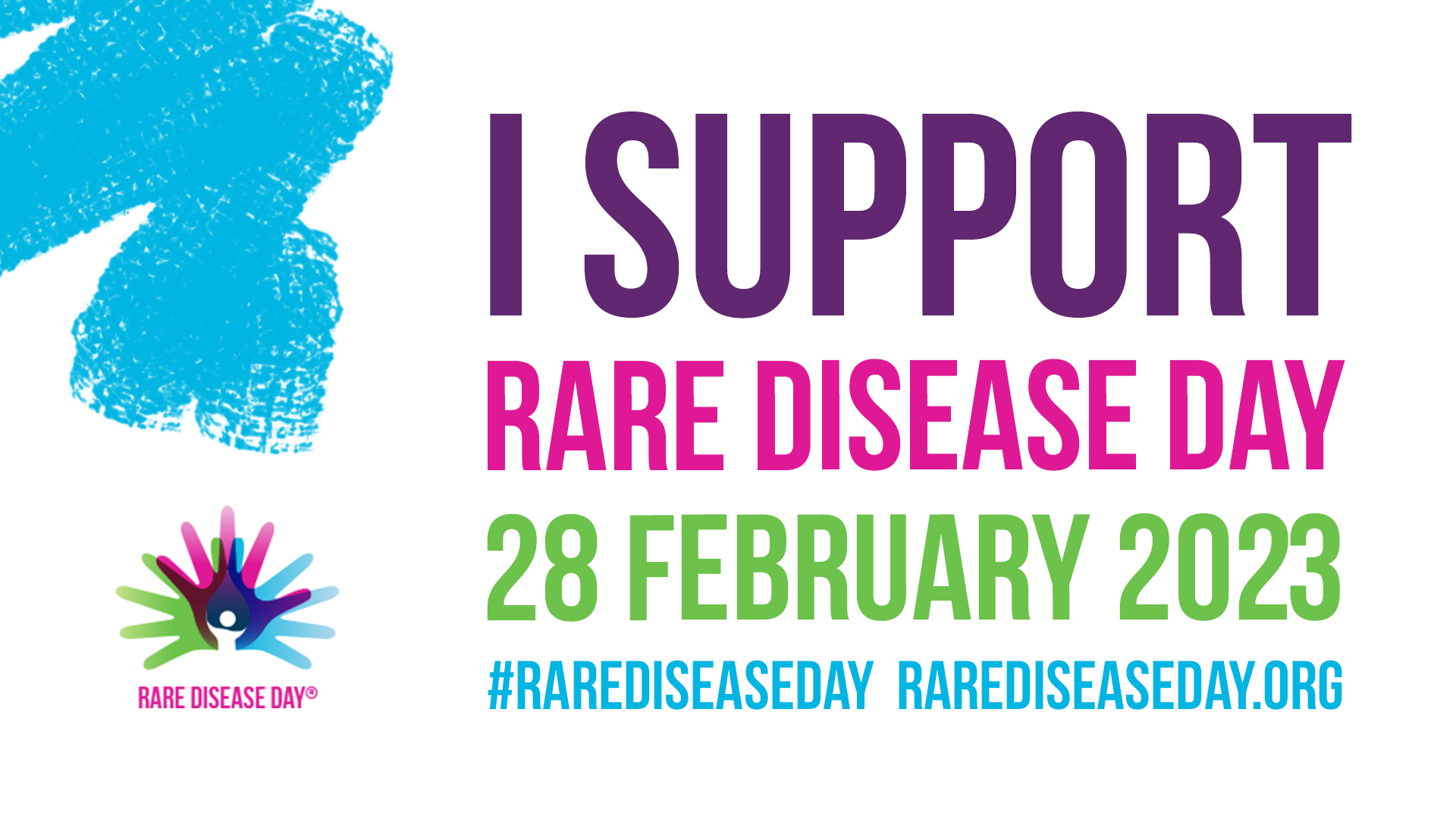 Text auf Englisch: I support Tara Disease Day 28. Februar 2023. Dazu das Logo des Rare Disease Day und der Hashtag # Rare Dieses Day