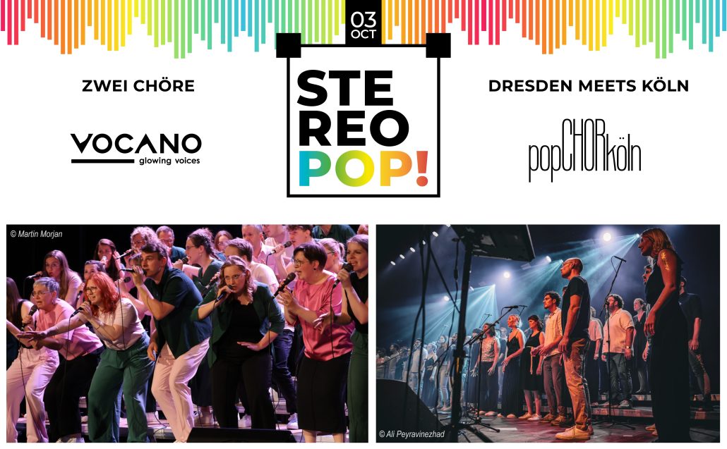 StereoPop! Zwei Chöre – Dresden meets Köln