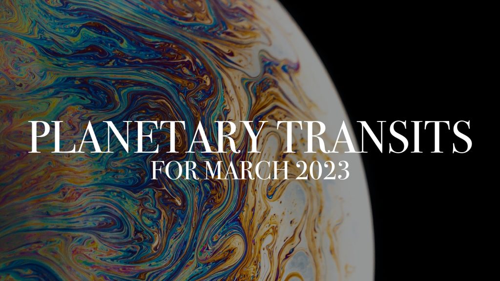 transits for March 2023 Starlight Inspiration