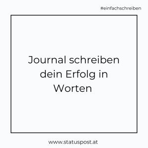 Journal schreiben - oder auch journaling