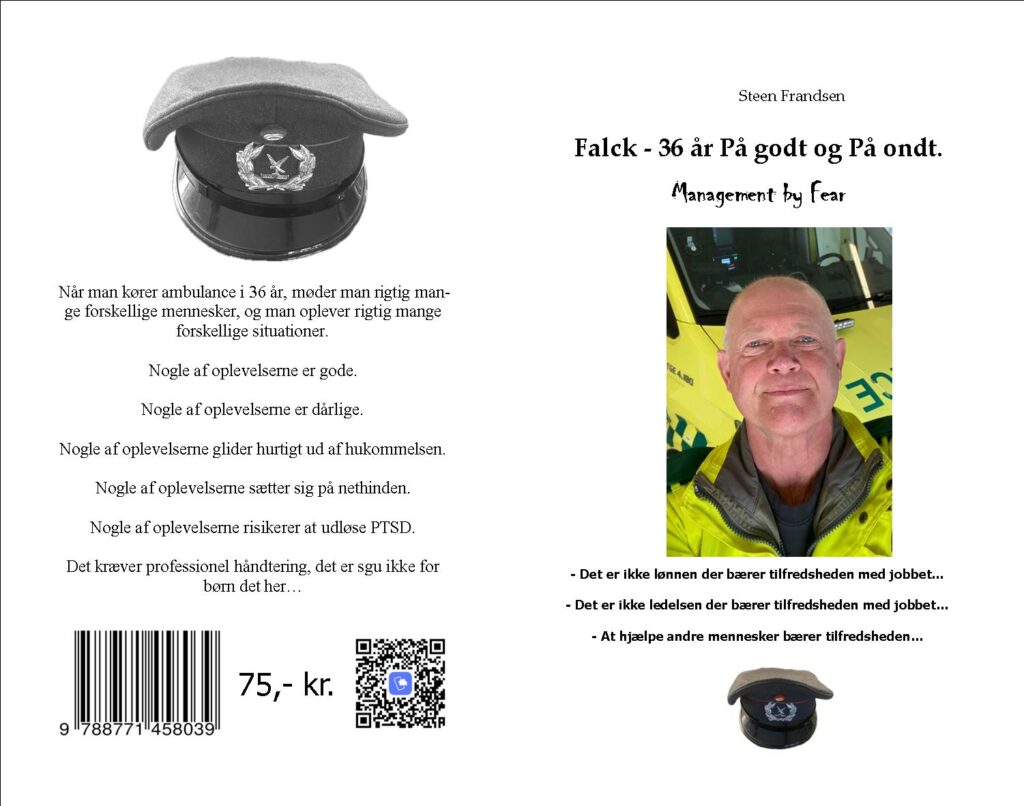 Falck 37 år på godt og på ondt... Management by fear...
