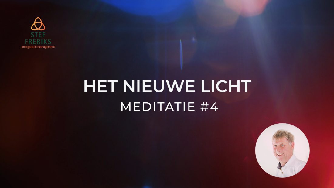 Meditatie #4 uit de serie Het Nieuwe Licht: Het Zachte Licht