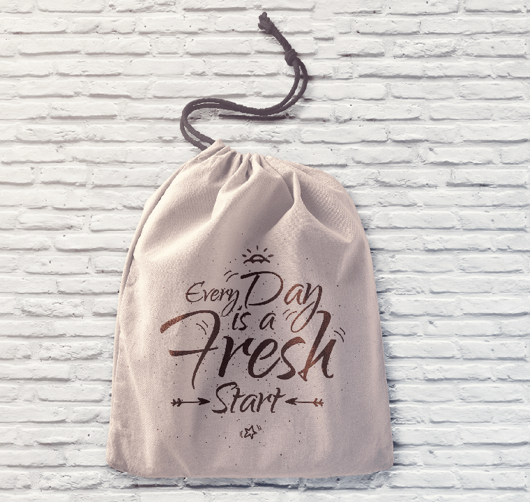 Every day is a fresh start, cotton pouch bag