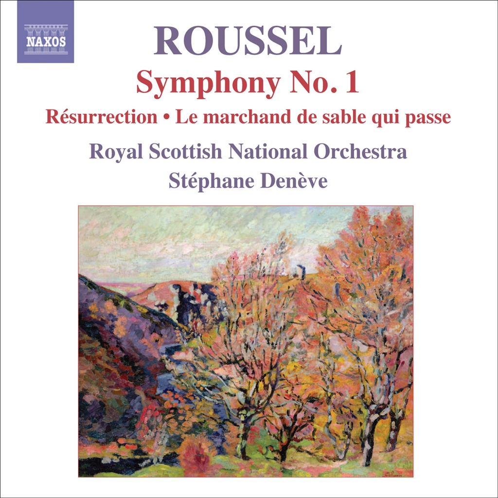 ROUSSEL: Symphony No.1 ‘Le poeme de la foret’ etc