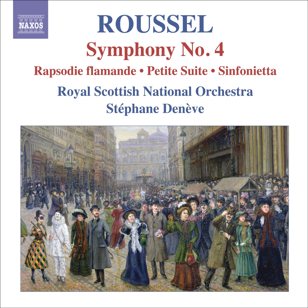 ROUSSEL: Symphony No. 4 / Rapsodie Flamande etc.