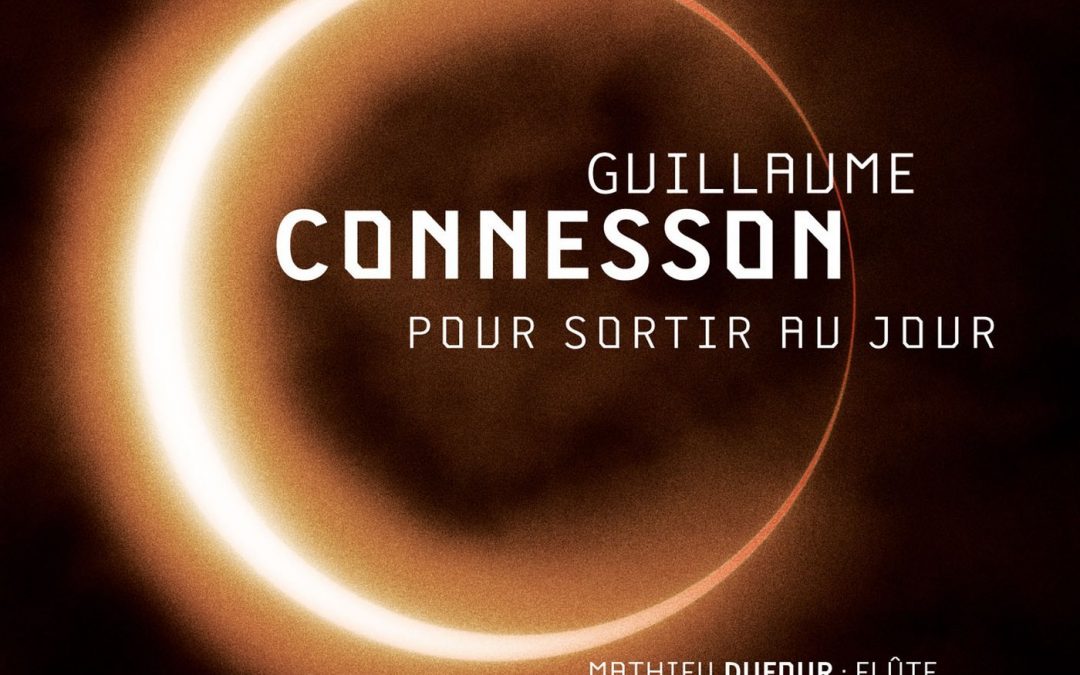 Connesson: Pour Sortir au Jour