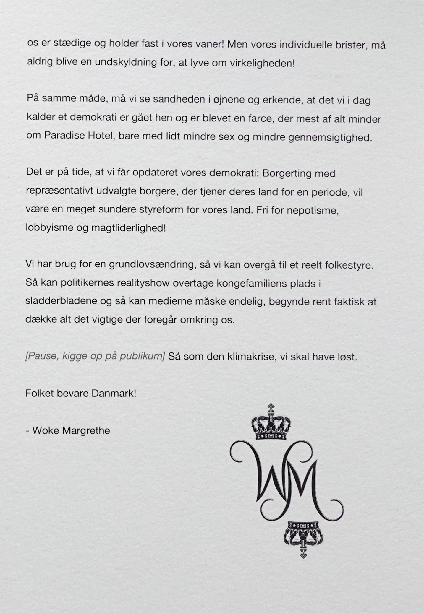 Woke Margrethe's speech