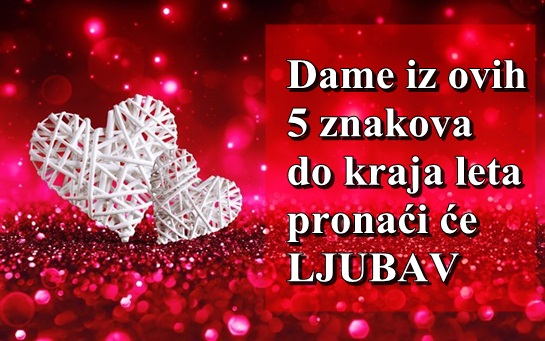 Ovo je njihovo LETO IZ SNOVA: Žene iz OVIH 5 znakova očekuju sudbinski SUSRETI i predivne ROMANSE Ovo je njihovo LETO IZ SNOVA: Žene iz OVIH 5 znakova očekuju sudbinski SUSRETI i predivne ROMANSE