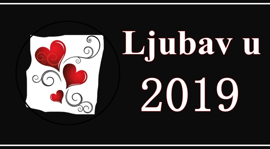 Veliki LJUBAVNI HOROSKOP za 2019. GODINU: Samo ćemo reći – ako ste OVAJ ZNAK, blago vama! Čeka vas ŽIVOTNA PREKRETNICA i to neviđeno dobra! Veliki LJUBAVNI HOROSKOP za 2019. GODINU: Samo ćemo reći – ako ste OVAJ ZNAK, blago vama! Čeka vas ŽIVOTNA PREKRETNICA i to neviđeno dobra!