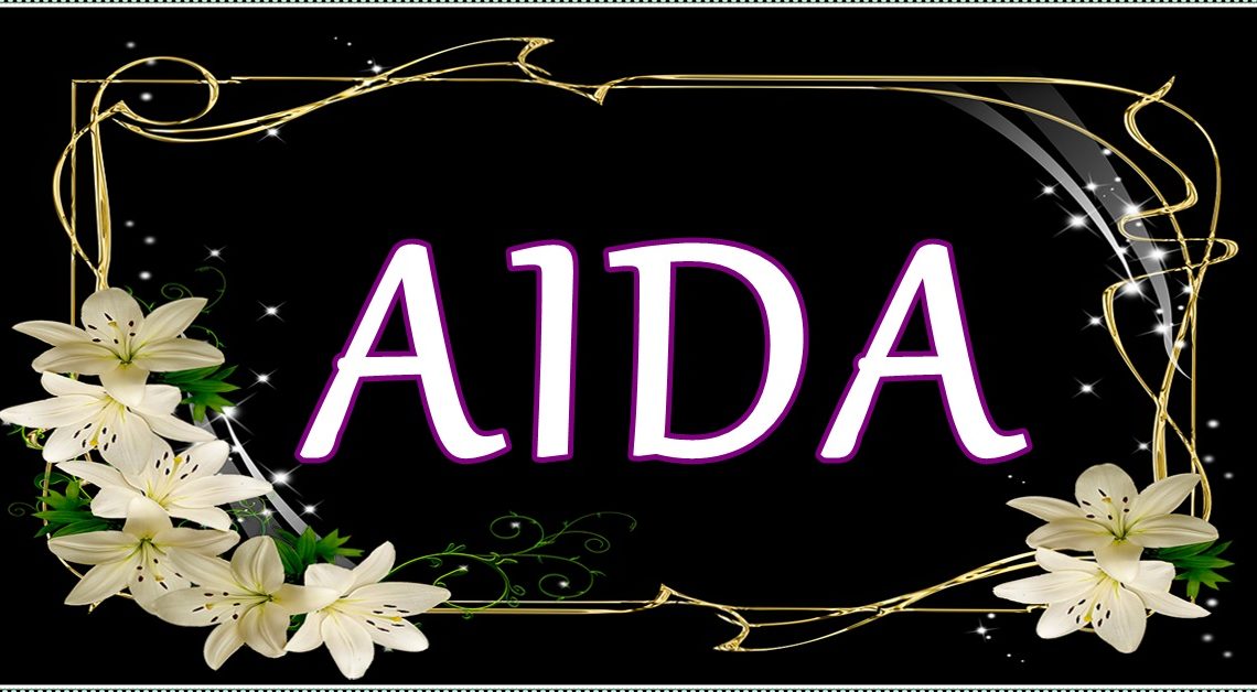Žena koja nosi ime AIDA je PONOSNA, HRABRA i NEŽNA! Žena koja NIKADA NE ODUSTAJE! Žena koja nosi ime AIDA je PONOSNA, HRABRA i NEŽNA! Žena koja NIKADA NE ODUSTAJE!