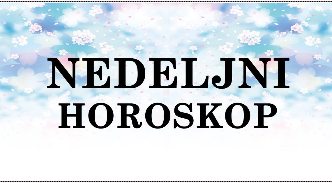 DETALJNE PROGNOZE – evo sta vam je SUDBINA PRIPREMILA u NAREDNIH SEDAM DANA! DETALJNE PROGNOZE – evo sta vam je SUDBINA PRIPREMILA u NAREDNIH SEDAM DANA!