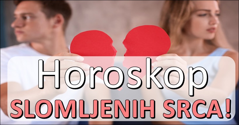 Pred ovim znacima je raskid do kraja mjeseca juna! Pred ovim znacima je raskid do kraja mjeseca juna!