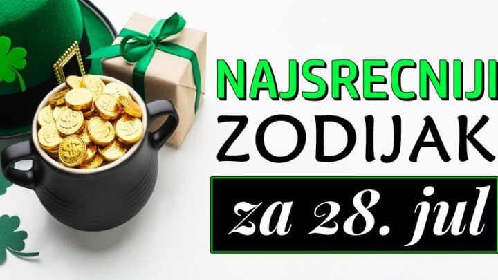 NAJSRECNIJI ZODIJAK za CETVRTAK: Slede bitna desavanja ovog 28.jula!