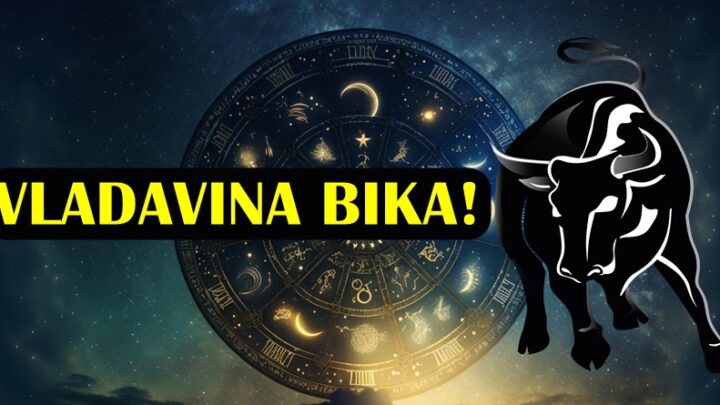 Pocinje VLADAVINA BIKA,a ova CETIRI znaka ce DOZIVETI NAJVECE PROMENE  u narednih mesec dana!