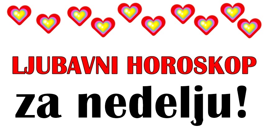 LJUBAVNI HOROSKOP za nedelju: Saznajte sta vam donosi dan koji je pred vama kada su emocije u pitanju! LJUBAVNI HOROSKOP za nedelju: Saznajte sta vam donosi dan koji je pred vama kada su emocije u pitanju!