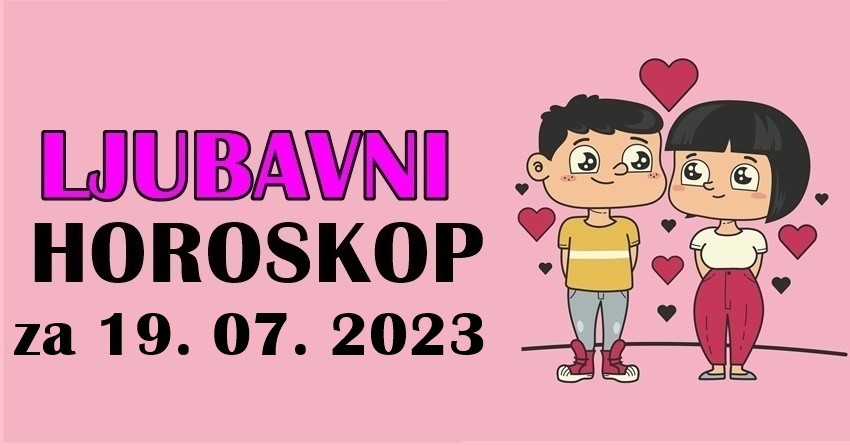 LJUBAVNI HOROSKOP ZA UTORAK: Budite spremni za NOVA POZNANSTVA! LJUBAVNI HOROSKOP ZA UTORAK: Budite spremni za NOVA POZNANSTVA!