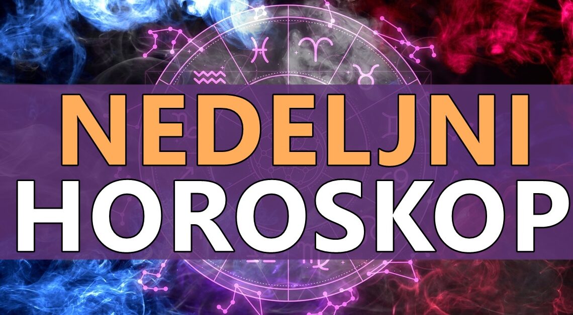 Nedeljni horoskop za sve znakove: Evo šta vas očekuje u narednih sedam dana! Nedeljni horoskop za sve znakove: Evo šta vas očekuje u narednih sedam dana!