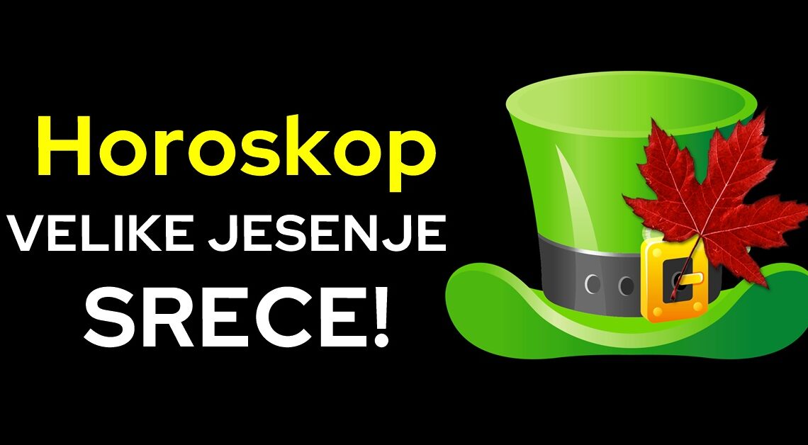 Mnogo toga ce se promjeniti u zivotima ovih zodijaka tokom jeseni: Oktobar ce im biti posebno lep! Mnogo toga ce se promjeniti u zivotima ovih zodijaka tokom jeseni: Oktobar ce im biti posebno lep!