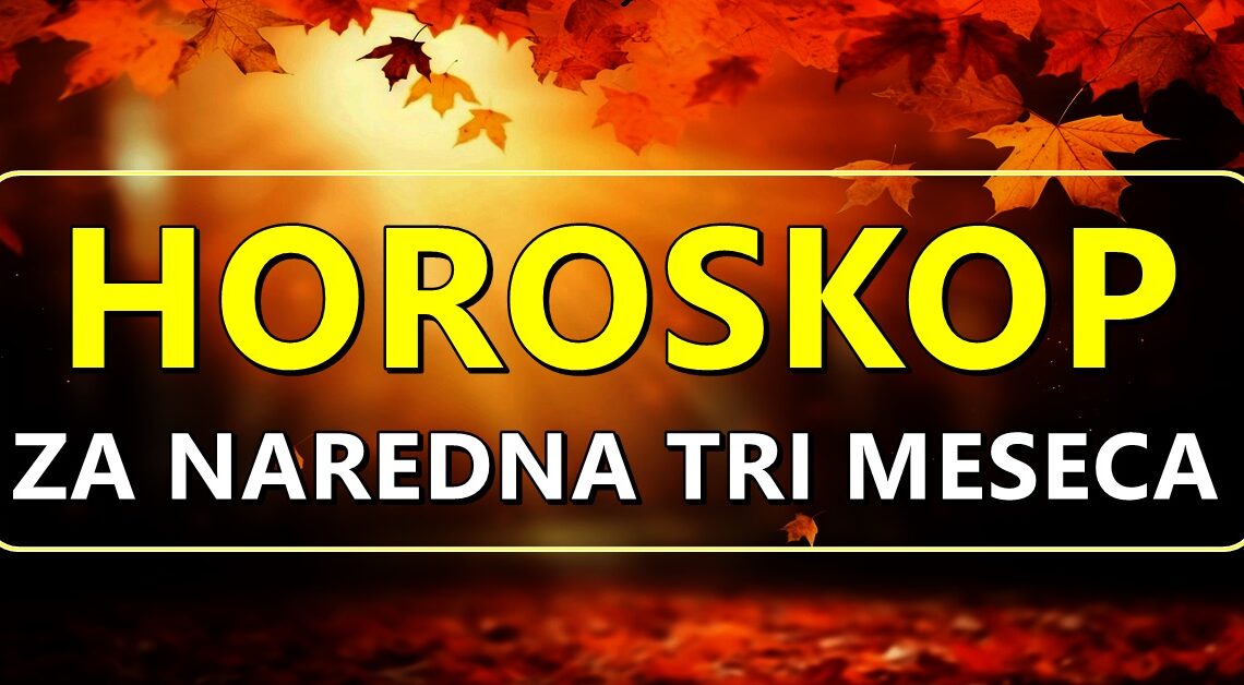 Saznajte sta donose TRI MESECA koja su pred nama: Neko ce konacno doci do svog cilja i BITI SRECNIJI nego ikada… Saznajte sta donose TRI MESECA koja su pred nama: Neko ce konacno doci do svog cilja i BITI SRECNIJI nego ikada…