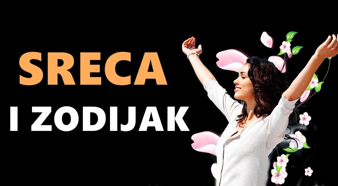 Ovi znaci ce ostvariti SVE sto su ZELJELI! Vreme je da BUDU SRECNI! Ovi znaci ce ostvariti SVE sto su ZELJELI! Vreme je da BUDU SRECNI!
