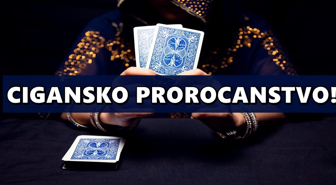 Vrijeme je da saznate sta vam predvidjaju ceganske karte: Dobro ili lose?! Vrijeme je da saznate sta vam predvidjaju ceganske karte: Dobro ili lose?!