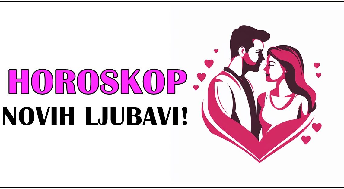 Do kraja mjeseca ova 3. znaka ce upoznati svoju veliku ljubav! Do kraja mjeseca ova 3. znaka ce upoznati svoju veliku ljubav!