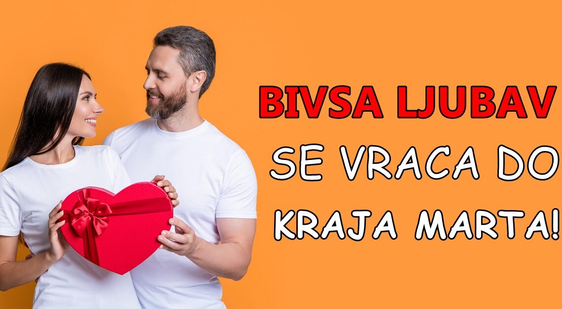 Do kraja marta ovim znacima slijedi pomirenje, ali nece zazaliti jer ih ocekuje vjencanje! Do kraja marta ovim znacima slijedi pomirenje, ali nece zazaliti jer ih ocekuje vjencanje!