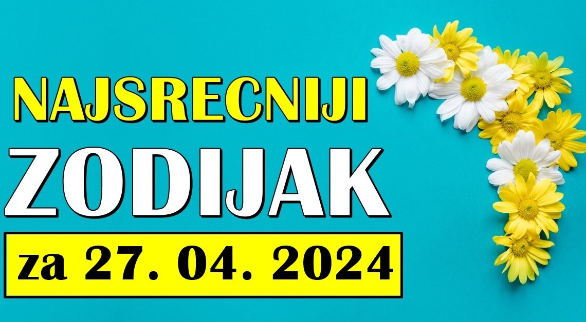 Dnevni horoskop za subotu,27.april: Saznajte sta vam donosi dan koji je pred nama! Dnevni horoskop za subotu,27.april: Saznajte sta vam donosi dan koji je pred nama!