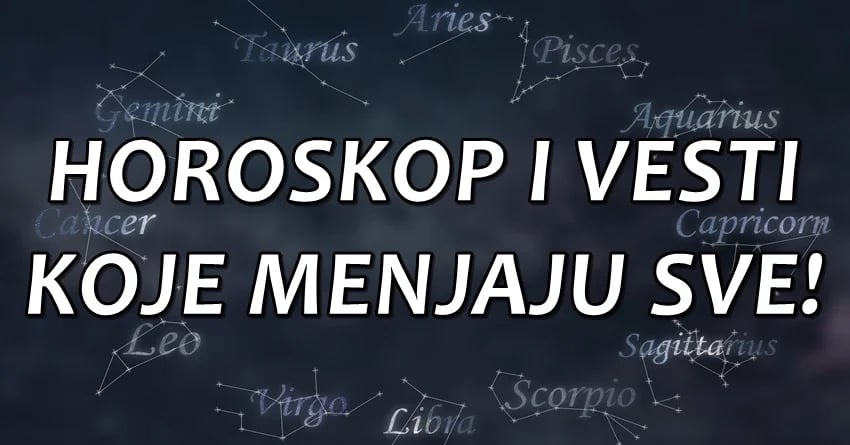 Ljubavni horoskop za dane pred nama:Neko ce konacno pronaci svoju srodnu dusu! Ljubavni horoskop za dane pred nama:Neko ce konacno pronaci svoju srodnu dusu!