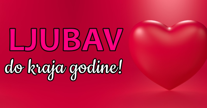 Ljubav do kraja godine:Veliki horoskop za sve znakove do decembra! Ljubav do kraja godine:Veliki horoskop za sve znakove do decembra!