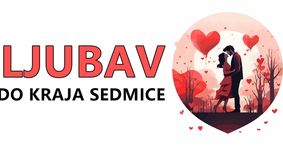 Ljubav do kraja sedmice: Tri znaka ce upoznati osobu koja ce ih voleti najvise na svetu,a jednom se menja ceo zivot! Ljubav do kraja sedmice: Tri znaka ce upoznati osobu koja ce ih voleti najvise na svetu,a jednom se menja ceo zivot!