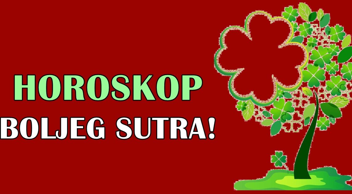 NAJLEPSI HOROSKOP IKADA:SRECA ce biti na strani ovih znakova zodijaka-LJUBAV ce im biti na PRVOM MESTU! NAJLEPSI HOROSKOP IKADA:SRECA ce biti na strani ovih znakova zodijaka-LJUBAV ce im biti na PRVOM MESTU!