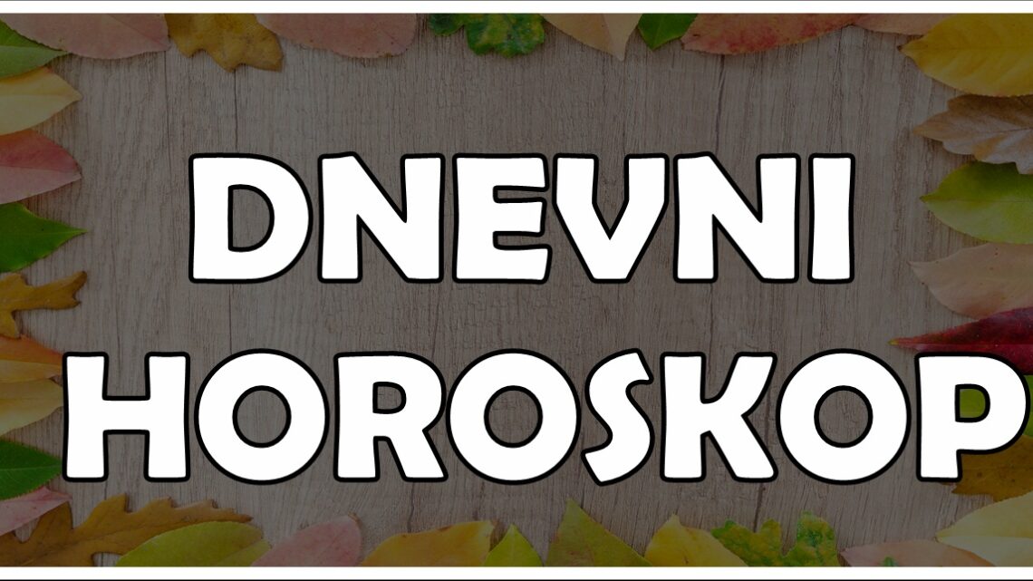 DNEVNI HOROSKOP za 11.septembar:Saznajte kakve planove za vas imaju ZVEZDE za ovu SREDU! DNEVNI HOROSKOP za 11.septembar:Saznajte kakve planove za vas imaju ZVEZDE za ovu SREDU!